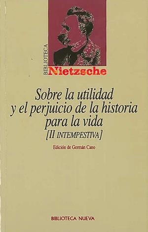 SOBRE LA UTILIDAD Y EL PERJUICIO | 9788470306549 | NIETZSCHE