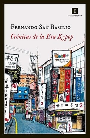 CRONICAS DE LA ERA K-POP | 9788415979623 | SAN BASILIO,FERNANDO