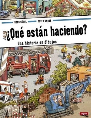 ¿QUÉ ESTÁN HACIENDO? | 9788496646971 | GÖBEL, DORO