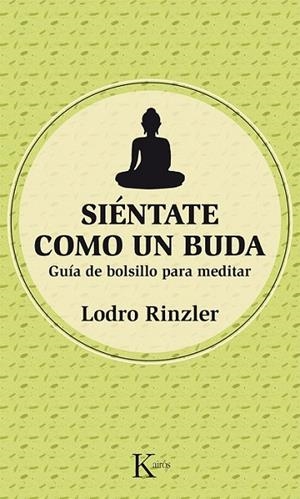 SIÉNTATE COMO UN BUDA | 9788499884486 | RINZLER, LODRO