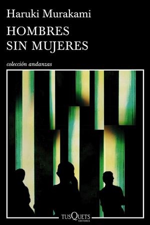 HOMBRES SIN MUJERES | 9788490660430 | MIRAKAMI, HARUKI