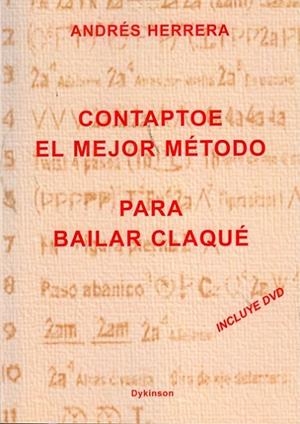 CONTAPTOE. EL MEJOR MÉTODO PARA BAILAR CLAQUÉ | 9788490311714 | HERRERA (CHILENO), ANDRÉS