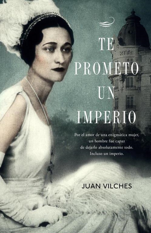 TE PROMETO UN IMPERIO | 9788401353789 | VILCHES