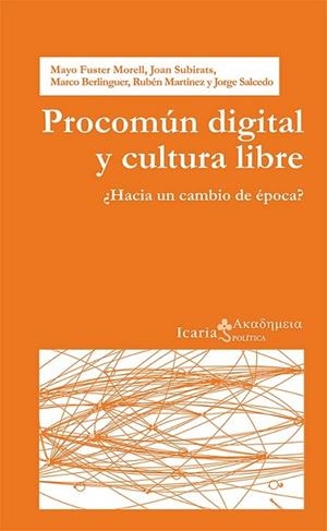 PROCOMÚN DIGITAL Y CULTURA LIBRE | 9788498886412 | SUBIRATS/ FUSTER