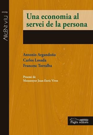 UNA ECONOMIA AL SERVEI DE LA PERSONA | 9788499756196 | ARGANDOÑA, ANTONIO