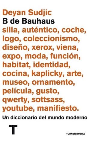 B DE BAUHAUS | 9788416142064 | SUDJIC, DEYAN