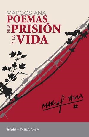 POEMAS DE LA PRISION Y LA VIDA | 9788492915071 | ANA
