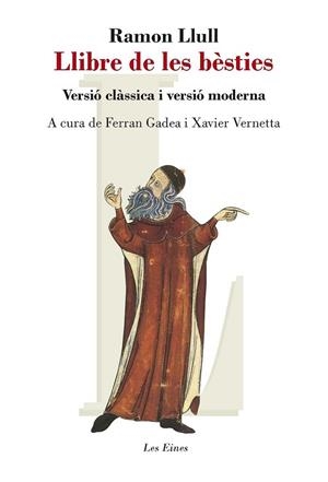 LLIBRE DE LES BÈSTIES (VERSIÓ CLÀSSICA I MODERNA) | 9788415192510 | LLULL
