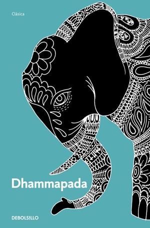 DHAMMAPADA | 9788499892085 | ANóNIMO