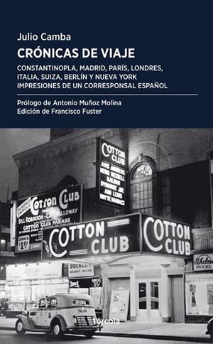 CRONICAS DE VIAJE | 9788415174844 | CAMBA, JULIO