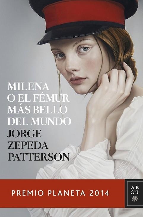 MILENA O EL FÉMUR MÁS BELLO DEL MUNDO | 9788408134053 | ZEPEDA