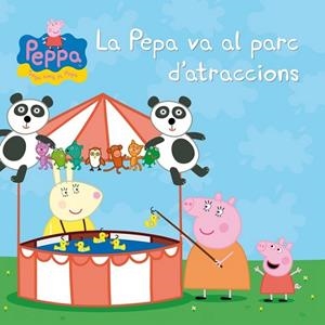 PORQUETA PEPA,LA. LA PEPA VA AL PARC D'A | 9788448835590 | DIVERSOS