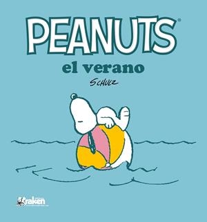 PEANUTS EL VERANO | 9788416086948 | SCHULZ