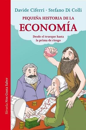 PEQUEÑA HISTORIA DE LA ECONOMIA | 9788416465248 | CIFERRI, DAVIDE/DI COLLI, STEFANO