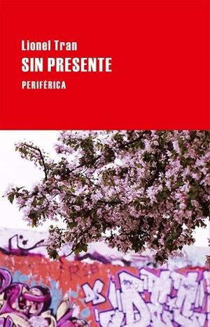 SIN PRESENTE | 9788416291182 | TRAN,LIONEL