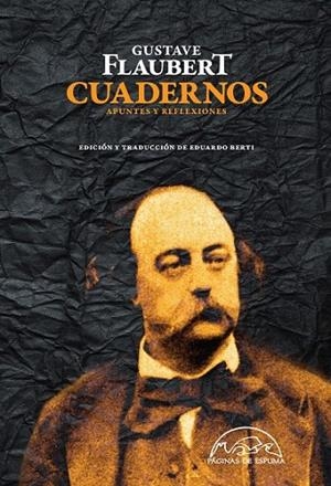 CUADERNOS - FLAUBERT | 9788483931844 | FLAUBERT, GUSTAVE