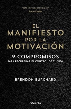 MANIFIESTO POR LA MOTIVACION | 9788416029549 | BURCHARD, BRENDON