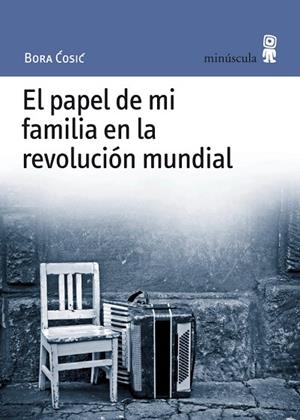 EL PAPEL DE MI FAMILIA EN LA REV | 9788495587527 | COSIC