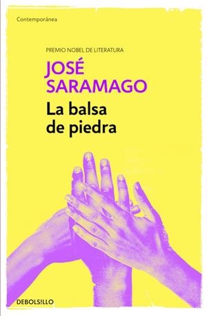 BALSA DE PIEDRA, LA | 9788490628690 | SARAMAGO,JOSÉ