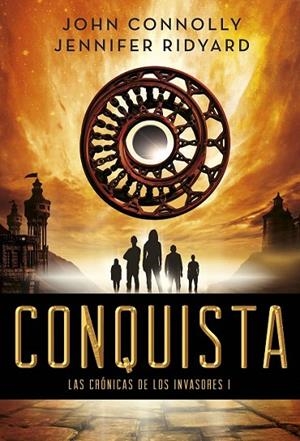 CONQUISTA (LAS CRONICAS DE LOS INVASORES I) | 9788490661741 | CONNOLLY/ RIDYARD