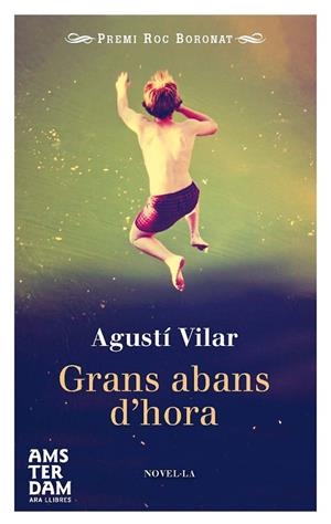GRANS ABANS D'HORA - CAT | 9788415645702 | VILAR, AGUSTI