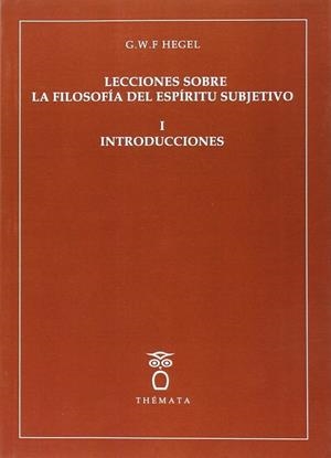 LECCIONES SOBRE LA FILOSOFIA DEL ESPIRITU SUBJETIVO | 9788493640613 | HEGEL, G.W.F.