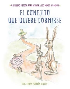 CONEJITO QUE QUIERE DORMIRSE, EL N1 | 9788448845926 | FORSSÉN EHRLIN, CARL-JOHAN