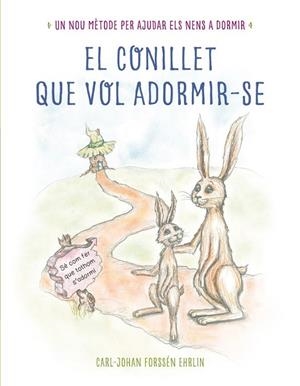 CONILLET QUE VOL ADORMIR-SE, EL N1 | 9788448845933 | FORSSÉN EHRLIN, CARL-JOHAN