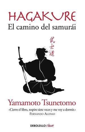HAGAKURE. EL CAMINO DEL SAMURAI | 9788490629154 | TSUNETOMO,YAMAMOTO