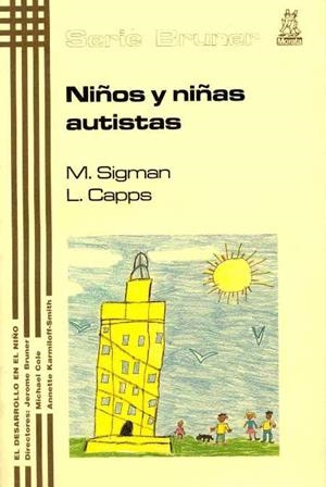 NIÑOS Y NIÑAS AUTISTAS | 9788471124265 | SIGMAN/ CAPPS