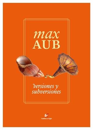VERSIONES Y SUBVERSIONES | 9788495430557 | AUB, MAX