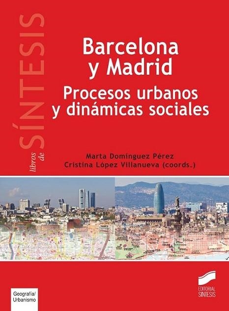BARCELONA Y MADRID | 9788490772256 | DOMÍNGUEZ PÉREZ, MARTA