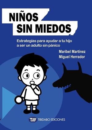 NIÑOS SIN MIEDOS | 9788491170495 | MARTÍNEZ, MARIBEL