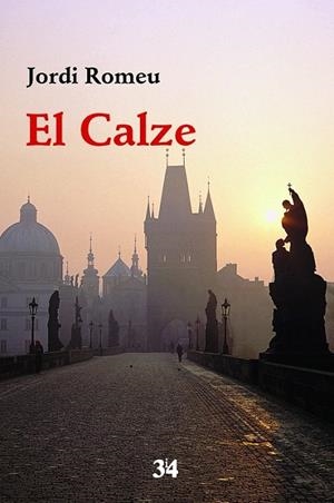 EL CALZE | 9788475029825 | ROMEU ROVIRA, JORDI