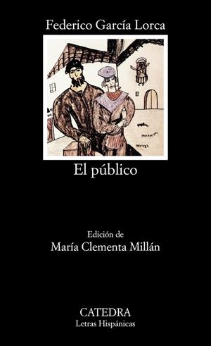 EL PÚBLICO | 9788437606729 | GARCÍA LORCA, FEDERICO