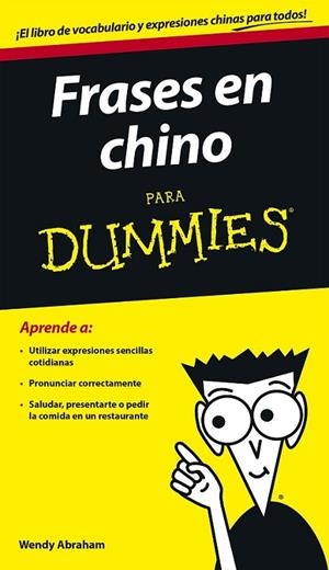 FRASES EN CHINO PARA DUMMIES | 9788432902758 | ABRAHAM, WENDY