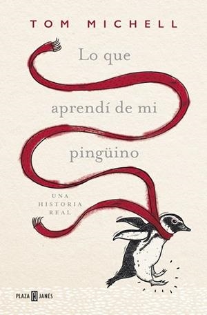 LO QUE APRENDI DE MI PINGUINO | 9788401016967 | MICHELL, TOM
