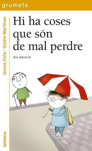 HI HA COSES SON DE MAL PERDRE | 9788424695170 | JAUME CELA