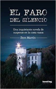 EL FARO DEL SILENCIO | 9788494091261 | MARTINEZ, IBON