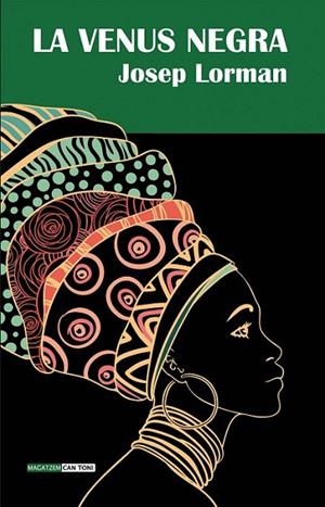 LA VENUS NEGRA | 9788416163502 | LORMAN, JOSEP