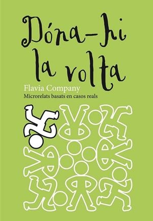 DÓNA-HI LA VOLTA | 9788466139991 | COMPANY, FLÀVIA