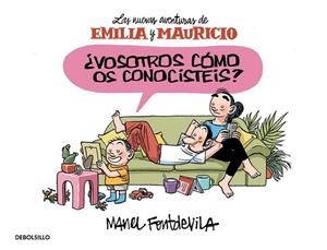Y VOSOTROS COMO OS CONOCISTEIS? | 9788466329910 | FONTDEVILA, MANEL