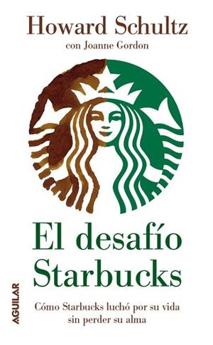 EL DESAFIO STARBUCKS | 9788403102071 | SCHULTZ