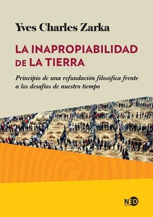 INAPROPIABILIDAD DE LA TIERRA, LA | 9788494442483 | ZARKA, YVES CHARLES