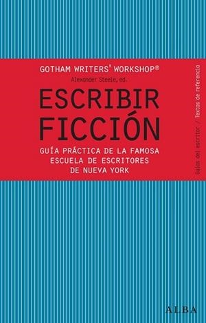 ESCRIBIR FICCION | 9788484287810 | GOTHAM WRITER'S WORKSHOP