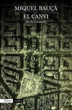 CANVI, EL | 9788416367184 | BAUÇÀ I ROSSELLÓ, MIQUEL
