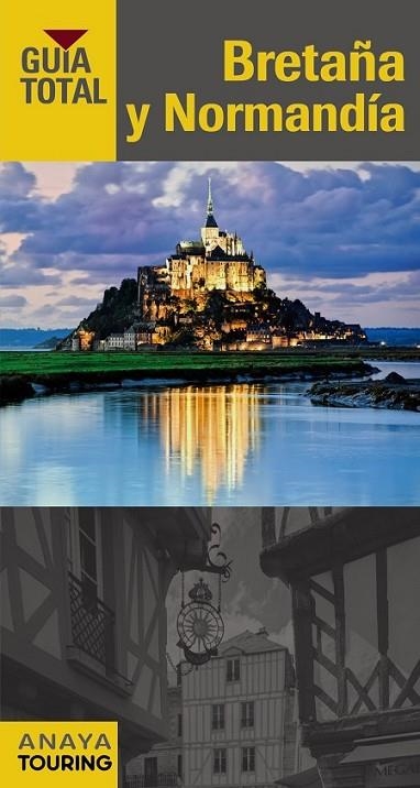 NORMANDÍA Y BRETAÑA | 9788499357638 | TOURING EDITORE / GRUPO ANAYA