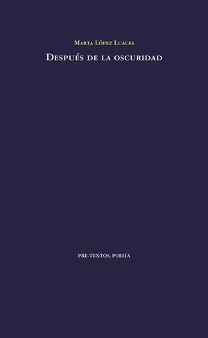 DESPUÉS DE LA OSCURIDAD | 9788416453535 | LOPEZ LUACES, MARTA
