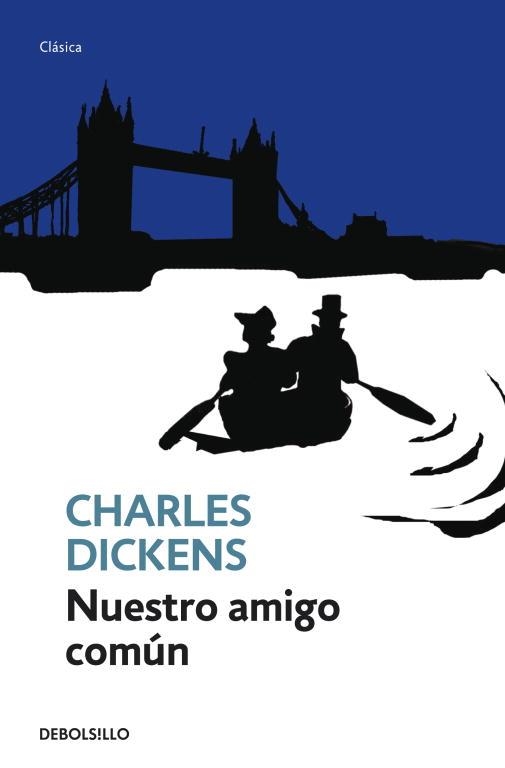 NUESTRO AMIGO COMUN | 9788499088006 | DICKENS