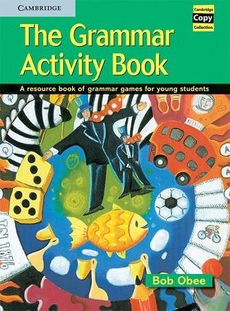 GRAMMAR ACTIVITY BOOK | 9780521575799 | OBEE,B.